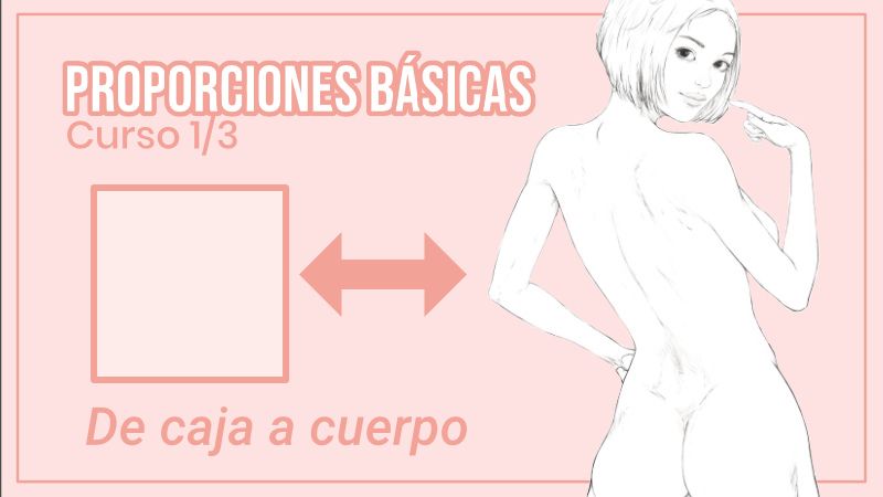 Cómo dibujar el cuerpo. Proporciones básicas 1 de 3